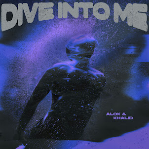 Dive Into Me (feat. Khalid)
