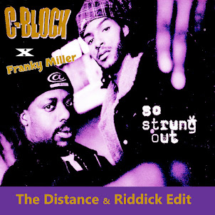 C-Block — So Strung Out (The Distance & Riddick Edit) (feat. Franky Miller)