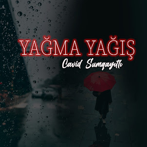 Cavid Sumqayıtlı — Yağma Yağış