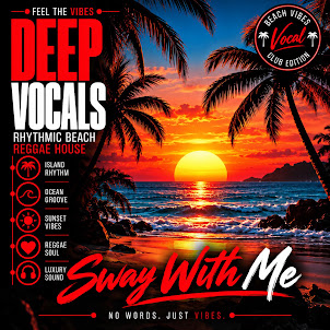 Deepvocals — Sway With Me