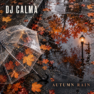 Dj Calma — Autumn Rain