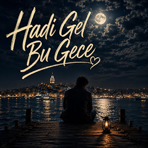 Hadi Gel Bu Gece