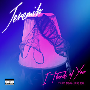 I Think Of You (Feat. Big Sean & Chris Brown)