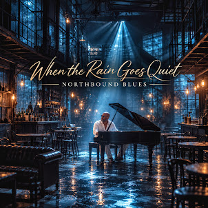 Northbound Blues — When The Rain Goes Quiet