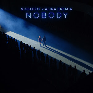 Sickotoy — Nobody (feat. Alina Eremia)