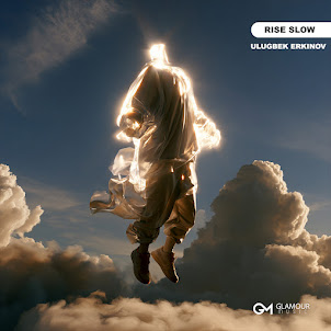 Ulugbek Erkinov — Rise Slow